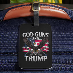 Gud Guns och Trump Eagle American Flagga Vintage Bagagebricka