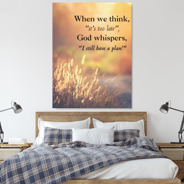 Gud har fortfarande en plan | Christian Faith Canvastryck (God Still Has a Plan | Christian Faith Canvas Print)