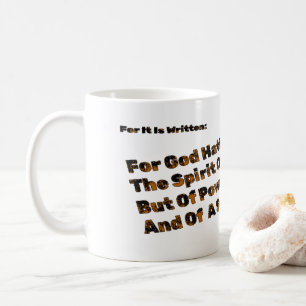 Gud har inte gett oss fruktan. kaffemugg