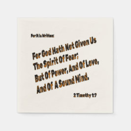 Gud har inte gett oss fruktan. pappersservett