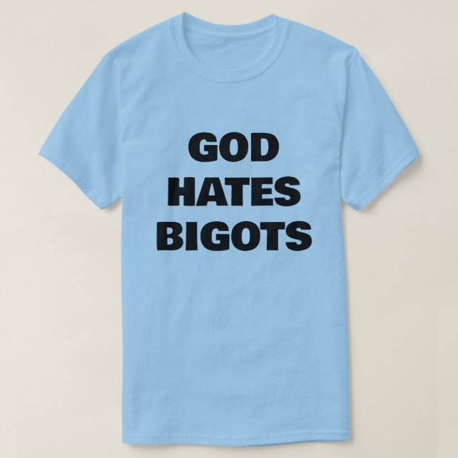 GUD HATAR BIGOTTER T SHIRT (Design framsida)