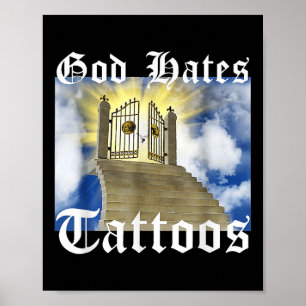 Gud Hates Tattoos _1 Poster