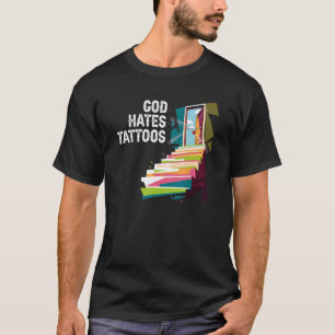 Gud Hates Tattoos Christian Religion Believer T Shirt