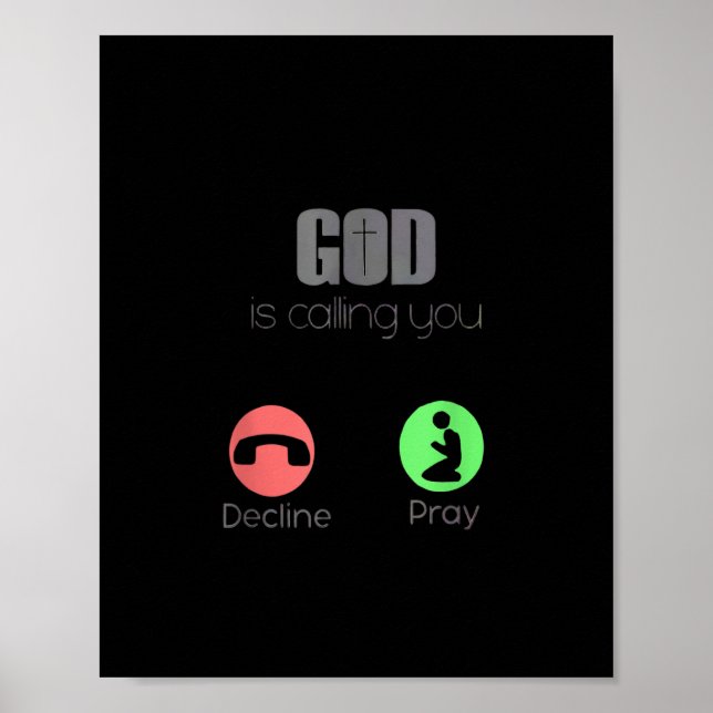 Gud kallar er Pray Prayer Christian Jesus Lov Poster (Framsidan)