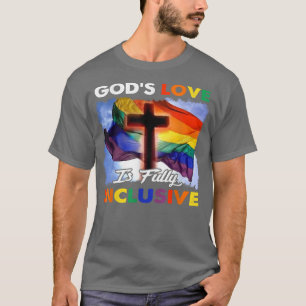 Gud Kärlek är fullt inkluderande HBT-stöd för Gud T Shirt