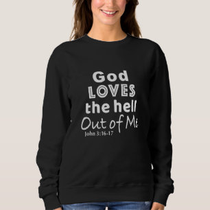 Gud Kärlek, för helvete ur mig, unikt Radical Chri T Shirt