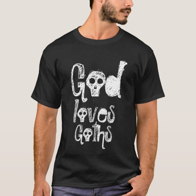 Gud kärlek Goths T Shirt (Framsida)