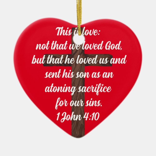 Gud Kärlek USA 1 John 4:10 Bible Verse Julgransprydnad Keramik (Framsidan)