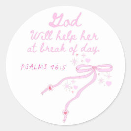 Gud kommer att hjälpa henne vid dagbrott, Coquette Runt Klistermärke