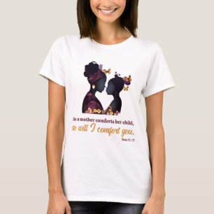 Gud kommer att trösta dig. t shirt