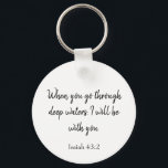Gud kommer att vara med dig Bible Verse Nyckelring<br><div class="desc">Den här nyckelkedjan har en vacker skript: "När du går igenom djupt i vatten kommer jag att vara med dig." En underbar gåva till en älskad,  beställ din idag!</div>