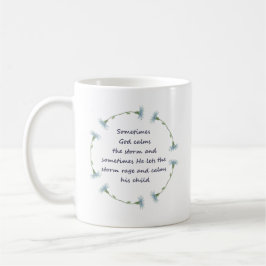 Gud Lugnar Storm inspirationcitat Kaffemugg