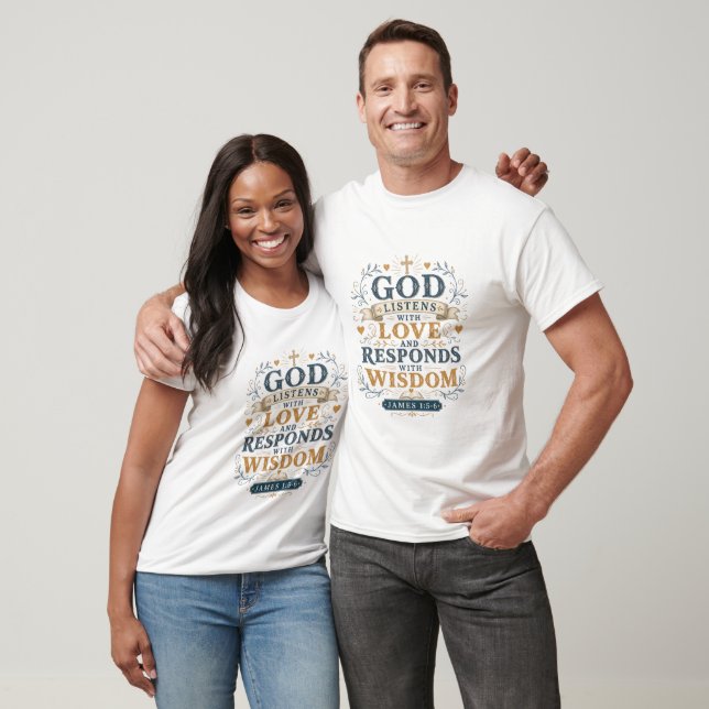 Gud lyssnar med kärlek svarar med vishet kristen t shirt (Unisex)