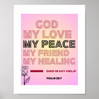 Gud, Min Kärlek & Fred – Psalm 28:7 Affisch