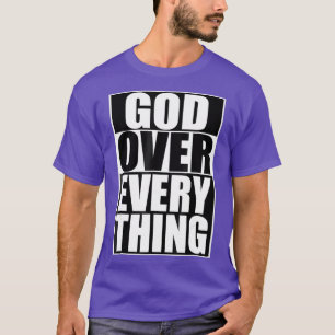Gud över allt Coola Christian T-Shirt Funny