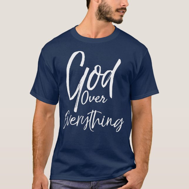 Gud över allt kallt, fet kristen Te T Shirt (Framsida)