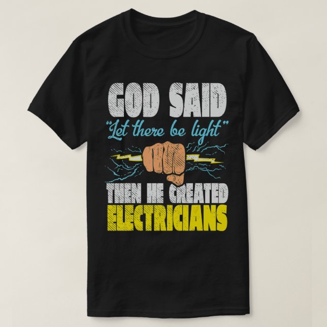 Gud sa att det var ljus sen han Skapade väljare T Shirt (Design framsida)