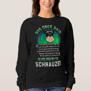 Gud sa att Gud Skapade Schnauzer-Hund. T Shirt