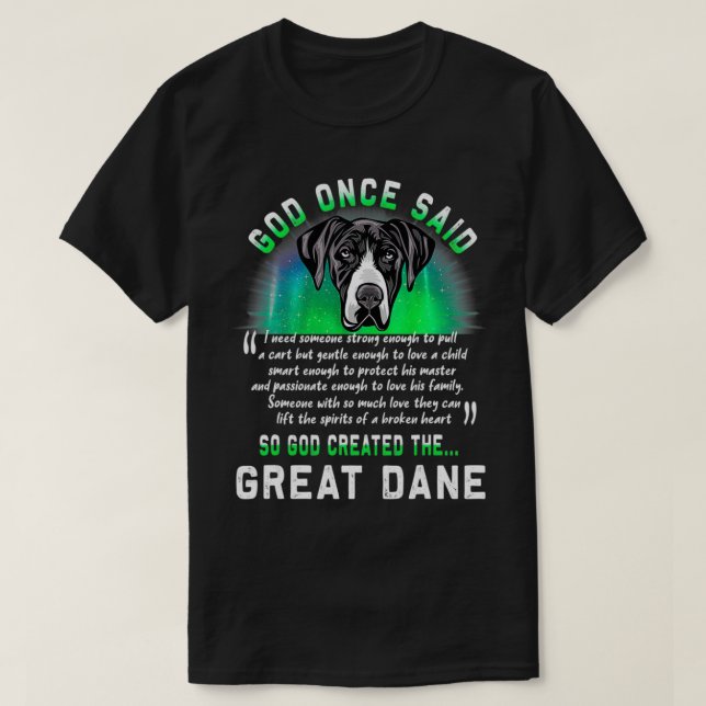 Gud sa att Gud Skapat Great dane Rolig hund T Shirt (Design framsida)
