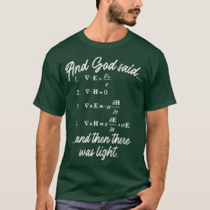 Gud sa Mawell Equation Physics Jesus Christian T Shirt