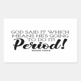 Gud sade Bible Verse Art som kräver Guds löften Rektangulärt Klistermärke