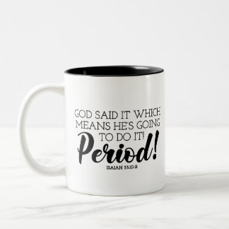 Gud sade Bible Verse Art som kräver Guds löften Två-Tonad Mugg