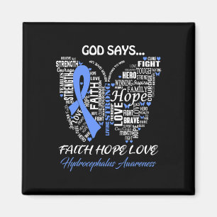 Gud säg Faith Hope Kärlek Hydrocephalus Awareness Magnet