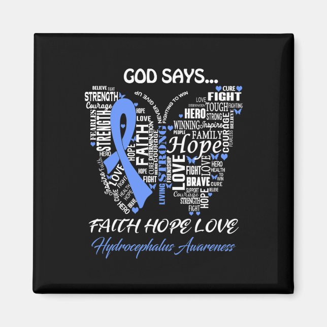 Gud säg Faith Hope Kärlek Hydrocephalus Awareness  Magnet (Framsidan)