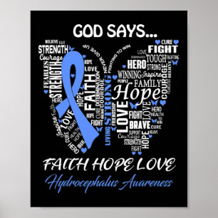 Gud säg Faith Hope Kärlek Hydrocephalus Awareness Poster