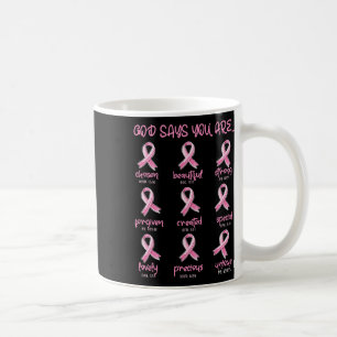 Gud säger att du är kristen Bröstcancer överlevand Kaffemugg
