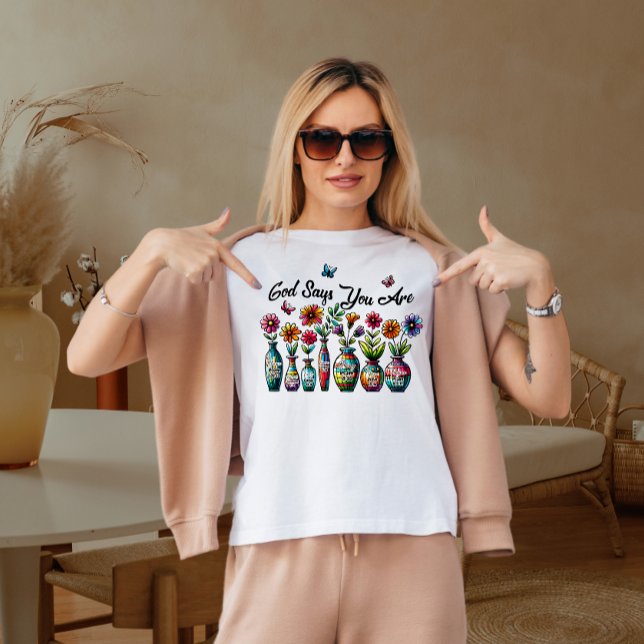 Gud säger att du är t shirt (Skapare uppladdad)