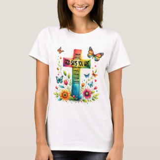 Gud säger att du är tillräckligt t shirt