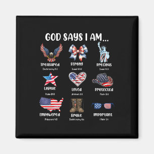 Gud säger att jag är 4 juli Christian Patriotic St Magnet