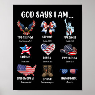 Gud säger att jag är 4 juli Christian Patriotic St Poster