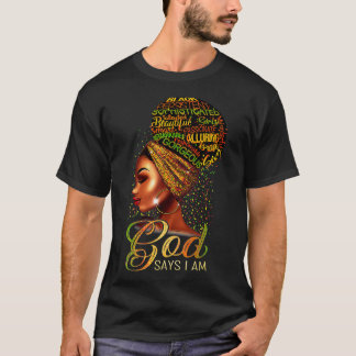 Gud säger att jag är Black Woman Afrika Melanin Qu T Shirt