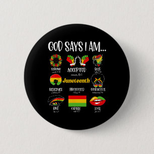 Gud säger att jag är Christian Melanin Black Histo Knapp