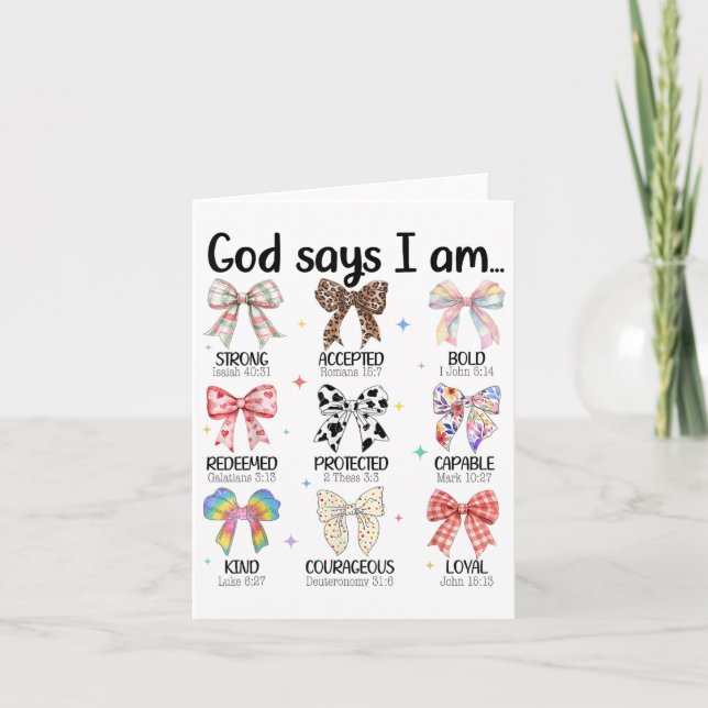 Gud säger att jag är Coquette Bow Religiösa Christ Kort (Framsida)