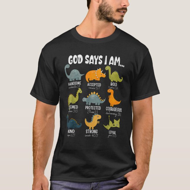 Gud säger att jag är Dinosaur Bible Verse Christia T Shirt (Framsida)