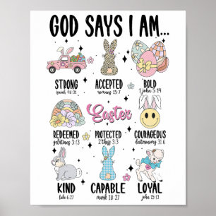 Gud säger att jag är Påsk Dag-nun-kristna Religiös Poster