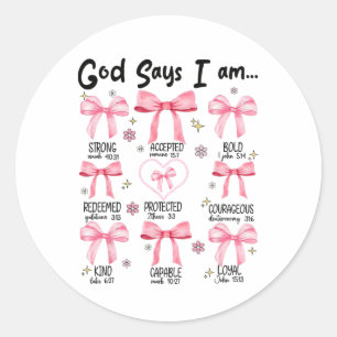 Gud säger att jag är rosa Coquette kristen Jesus g Runt Klistermärke
