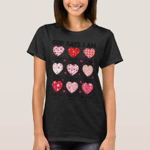 Gud säger att jag är Valentines day Älskare Christ T Shirt