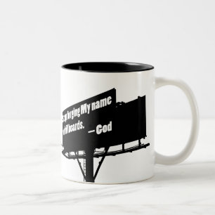 Gud Säger Sluta Med Det Billboard-mugg Två-Tonad Mugg