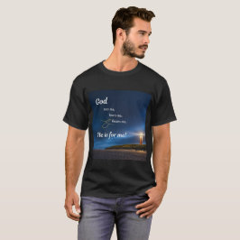 Gud ser mig, känner mig, och han hör mig. t shirt