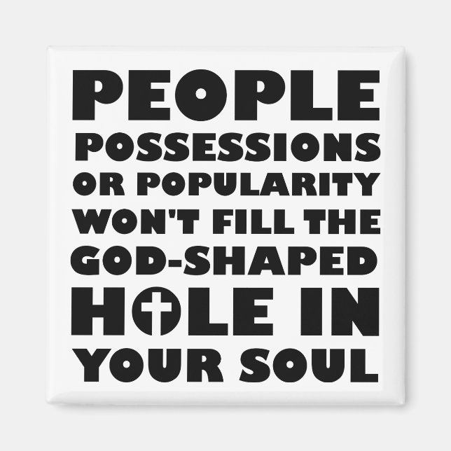 Gud-Shaped Hål Christian Quotes Ord Magnet (Framsidan)