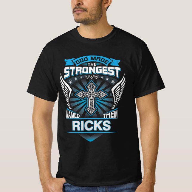 Gud Skapade De Starkaste Och Kallade Dem Ricks T Shirt (Framsida)