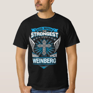 Gud Skapade De Starkaste Och Kallade Dem Weinberg T Shirt
