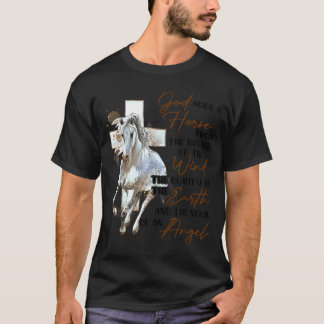 Gud skapade en häst från vindens andedräkt B T Shirt