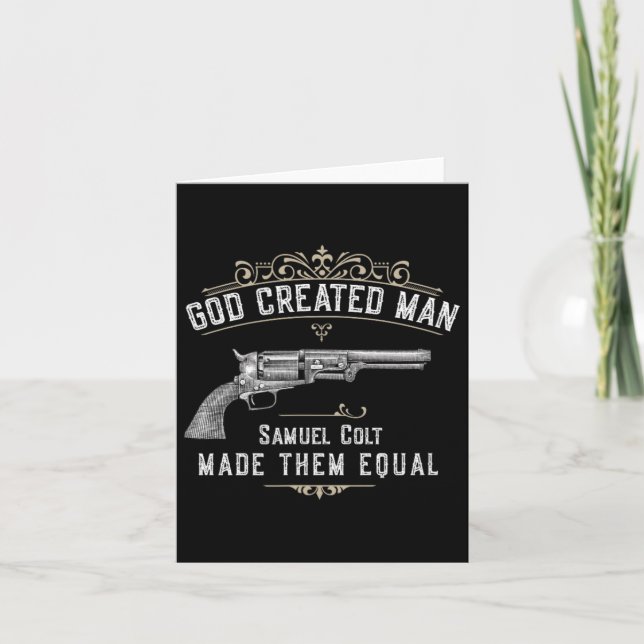 Gud skapade mannen Samuel Colt gjorde dem jämlika  Kort (Framsida)