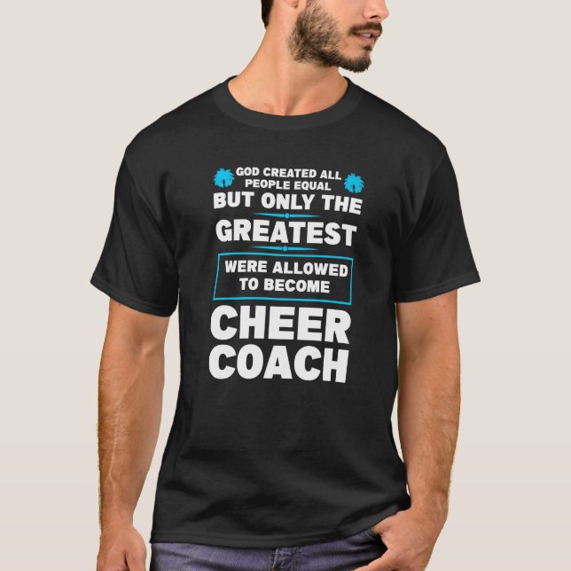 Gud Skapat folk bli Cheer Coach Coacher Chee T Shirt (Framsida)