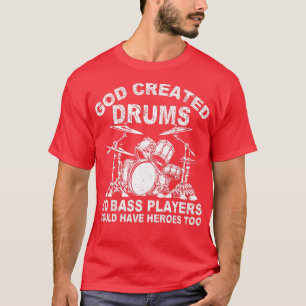 Gud Skapat rykten så att bass-spelare kunde ha Her T Shirt